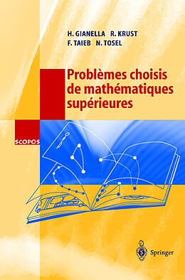 Couverture cartonnée Problèmes choisis de mathématiques supérieures de H. Gianella, R. Krust, F. Taieb