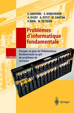 Kartonierter Einband Problèmes d'informatique fondamentale von Eric Badouel, Stephane Boucheron, Anne Dicky