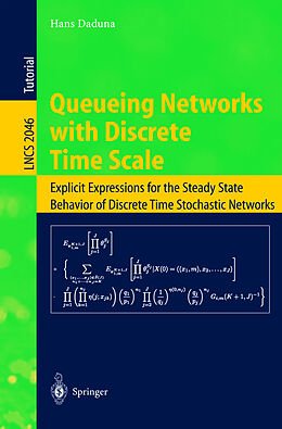 Kartonierter Einband Queueing Networks with Discrete Time Scale von Hans Daduna