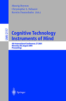 Kartonierter Einband Cognitive Technology: Instruments of Mind von 