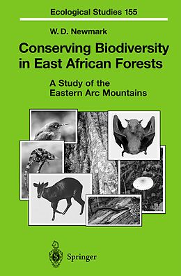 Livre Relié Conserving Biodiversity in East African Forests de W. D. Newmark