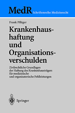 Kartonierter Einband Krankenhaushaftung und Organisationsverschulden von Frank Pflüger
