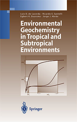 Fester Einband Environmental Geochemistry in Tropical and Subtropical Environments von 