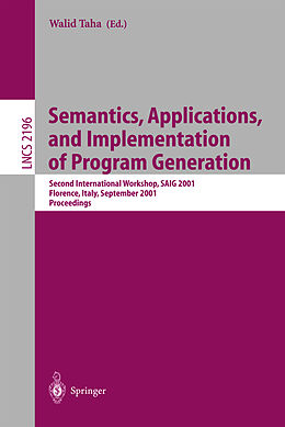 Kartonierter Einband Semantics, Applications, and Implementation of Program Generation von 