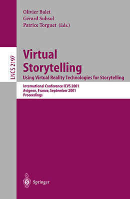 Kartonierter Einband Virtual Storytelling. Using Virtual Reality Technologies for Storytelling von 