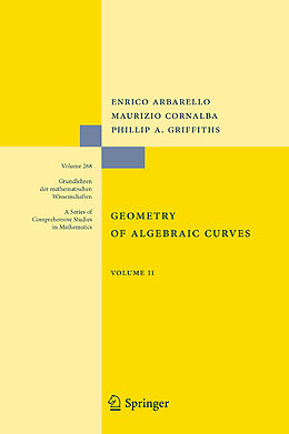 Livre Relié Geometry of Algebraic Curves de Enrico Arbarello, Phillip Griffiths, Maurizio Cornalba