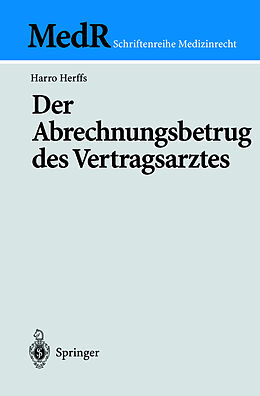 Kartonierter Einband Der Abrechnungsbetrug des Vertragsarztes von Harro Herffs