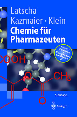 Kartonierter Einband Chemie für Pharmazeuten von Hans P. Latscha, Uli Kazmaier, Helmut Klein