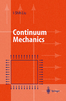 Livre Relié Continuum Mechanics de I-Shih Liu