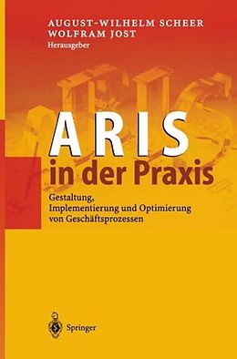 Fester Einband ARIS in der Praxis von August-Wilhelm Scheer