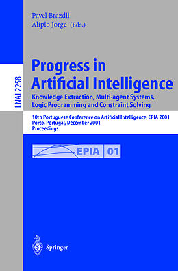Kartonierter Einband Progress in Artificial Intelligence: Knowledge Extraction, Multi-agent Systems, Logic Programming, and Constraint Solving von 