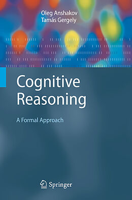 Livre Relié Cognitive Reasoning de Tamás Gergely, Oleg M. Anshakov
