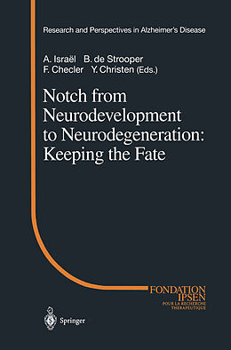 Livre Relié Notch from Neurodevelopment to Neurodegeneration: Keeping the Fate de 