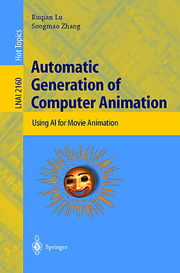 Kartonierter Einband Automatic Generation of Computer Animation von Songmao Zhang, Ruqian Lu