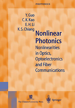 Livre Relié Nonlinear Photonics de Y. Guo, C.K. Kao, He Li