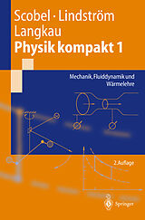 Kartonierter Einband Physik kompakt 1 von Wolfgang Scobel, Gunnar Lindström, Rudolf Langkau