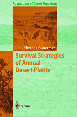 Fester Einband Survival Strategies of Annual Desert Plants von Yitzchak Gutterman