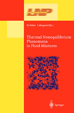 Fester Einband Thermal Nonequilibrium Phenomena in Fluid Mixtures von 