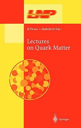 Fester Einband Lectures on Quark Matter von 