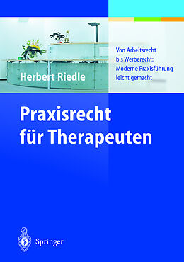 Kartonierter Einband Praxisrecht für Therapeuten von Herbert Riedle