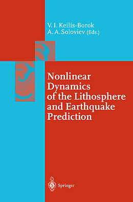 Livre Relié Nonlinear Dynamics of the Lithosphere and Earthquake Prediction de 