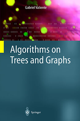 Fester Einband Algorithms on Trees and Graphs von Gabriel Valiente