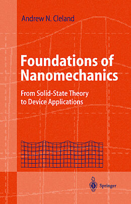 Livre Relié Foundations of Nanomechanics de Andrew N. Cleland