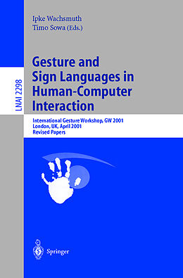 Kartonierter Einband Gesture and Sign Languages in Human-Computer Interaction von 