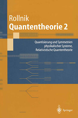 Kartonierter Einband Quantentheorie 2 von Horst Rollnik
