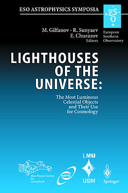 Fester Einband Lighthouses of the Universe: The Most Luminous Celestial Objects and Their Use for Cosmology von 