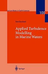 Kartonierter Einband Applied Turbulence Modelling in Marine Waters von Hans Burchard