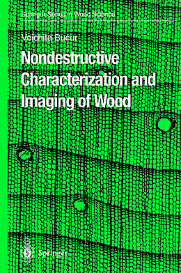 Livre Relié Nondestructive Characterization and Imaging of Wood de Voichita Bucur