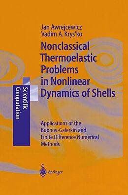 Fester Einband Nonclassical Thermoelastic Problems in Nonlinear Dynamics of Shells von Vadim A. Krysko, Jan Awrejcewicz