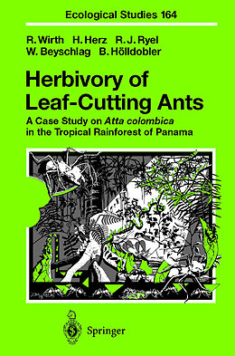 Livre Relié Herbivory of Leaf-Cutting Ants de Rainer Wirth, Hubert Herz, Bert Hölldobler