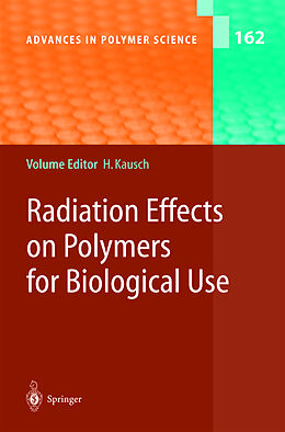Fester Einband Radiation Effects on Polymers for Biological Use von 