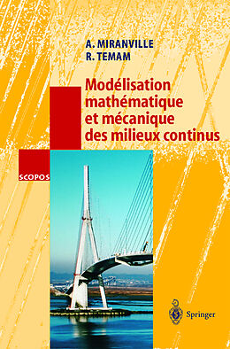 Livre Relié Modélisation mathématique et mécanique des milieux continus de Alain Miranville, Roger Temam