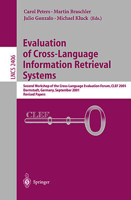 Kartonierter Einband Evaluation of Cross-Language Information Retrieval Systems von 