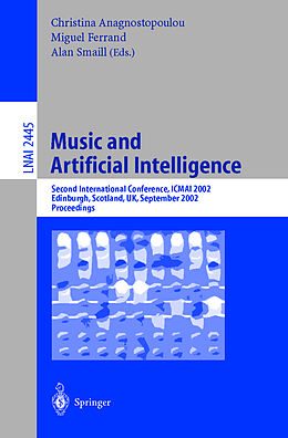 Kartonierter Einband Music and Artificial Intelligence von 