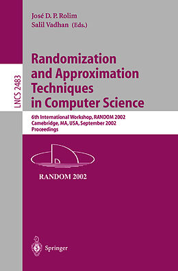 Kartonierter Einband Randomization and Approximation Techniques in Computer Science von 