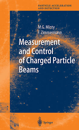 Livre Relié Measurement and Control of Charged Particle Beams de Frank Zimmermann, Michiko G. Minty