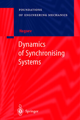 Fester Einband Dynamics of Synchronising Systems von R. F. Nagaev