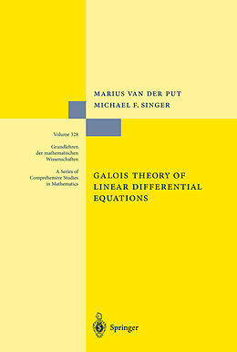 Fester Einband Galois Theory of Linear Differential Equations von Marius van der Put, Michael F. Singer