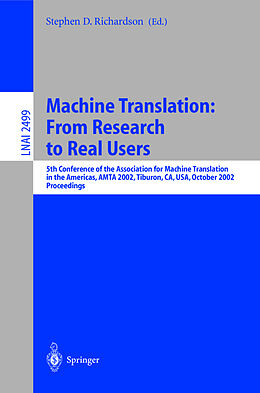 Kartonierter Einband Machine Translation: From Research to Real Users von 