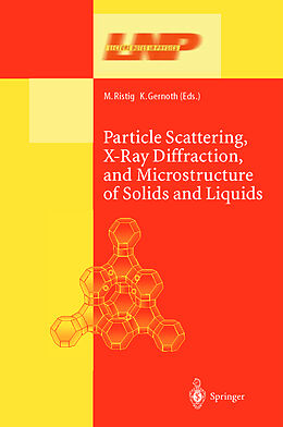 Fester Einband Particle Scattering, X-Ray Diffraction, and Microstructure of Solids and Liquids von 