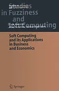 E-Book (pdf) Soft Computing and its Applications in Business and Economics von Rafik Aziz Aliev, Bijan Fazlollahi, Rashad Rafik Aliev