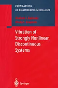 E-Book (pdf) Vibration of Strongly Nonlinear Discontinuous Systems von V. I. Babitsky, V. L. Krupenin