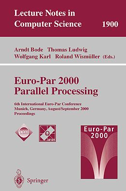 E-Book (pdf) Euro-Par 2000 Parallel Processing von 