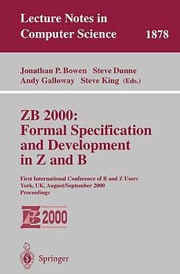 E-Book (pdf) ZB 2000: Formal Specification and Development in Z and B von 