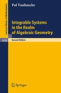 E-Book (pdf) Integrable Systems in the Realm of Algebraic Geometry von Pol Vanhaecke