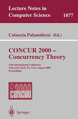 E-Book (pdf) CONCUR 2000 - Concurrency Theory von 